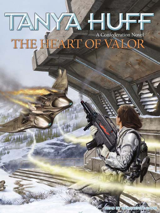 Title details for The Heart of Valor by Tanya Huff - Wait list